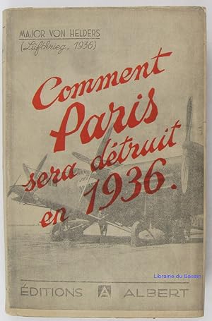 Comment Paris sera détruit en 1936