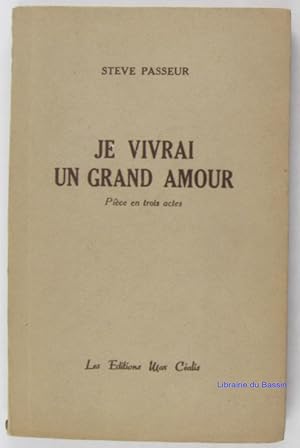 Seller image for Je vivrai un grand amour for sale by Librairie du Bassin