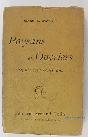 Seller image for Paysans et ouvriers depuis sept cents ans for sale by Librairie du Bassin