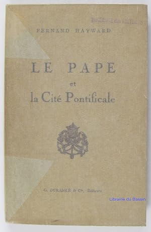 Image du vendeur pour Le pape et la cit pontificale mis en vente par Librairie du Bassin