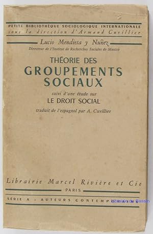 Imagen del vendedor de Thorie des groupements sociaux suivi d'une tude sur le Droit social a la venta por Librairie du Bassin