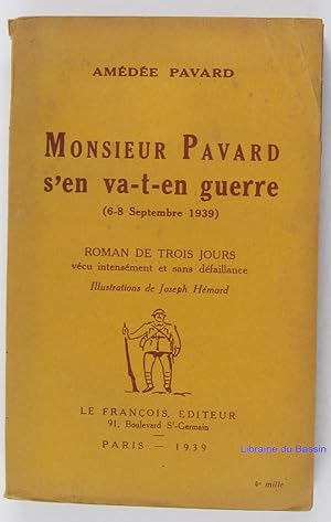 Monsieur Pavard s'en va-t-en guerre (6-8 septembre 1939)