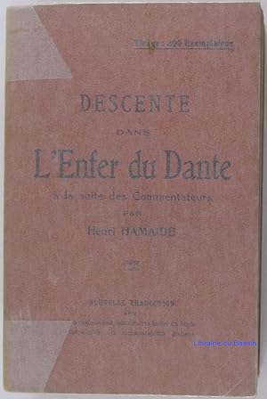 Seller image for Descente dans l'Enfer du Dante  la suite des commentateurs for sale by Librairie du Bassin