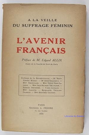 A la veille du suffrage féminin L'avenir français