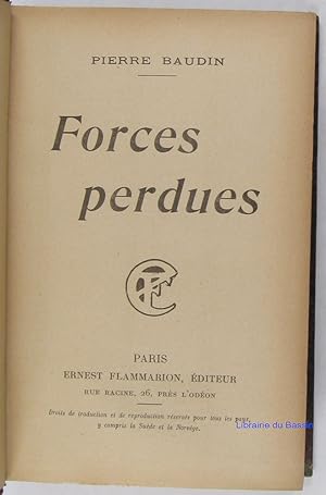 Immagine del venditore per Forces perdues venduto da Librairie du Bassin
