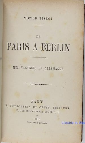 Imagen del vendedor de De Paris  Berlin Mes vacances en Allemagne a la venta por Librairie du Bassin