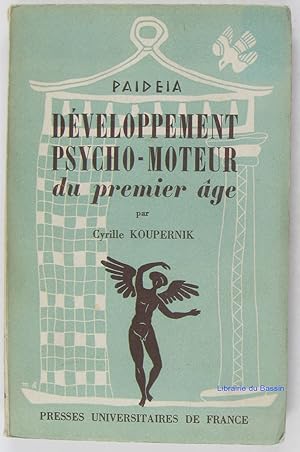 Imagen del vendedor de Dveloppement psycho-moteur du premier ge a la venta por Librairie du Bassin