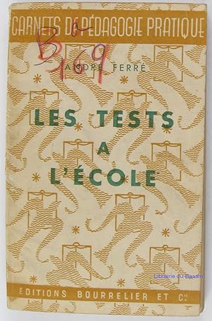 Imagen del vendedor de Les tests  l'cole a la venta por Librairie du Bassin