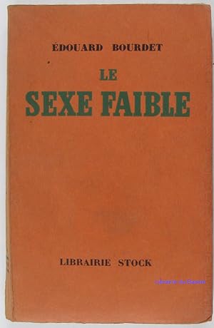 Imagen del vendedor de Le sexe faible a la venta por Librairie du Bassin