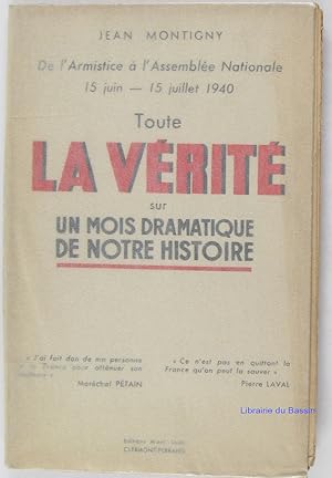 Seller image for Toute la vrit sur un mois dramatique de notre histoire for sale by Librairie du Bassin