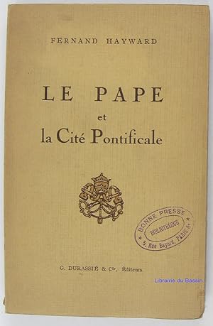 Image du vendeur pour Le pape et la Cit Pontificale mis en vente par Librairie du Bassin
