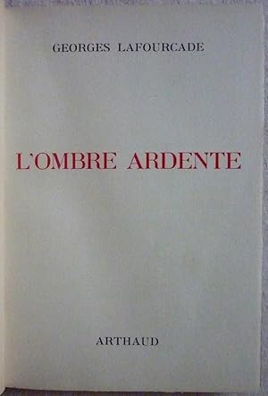 Image du vendeur pour L'ombre ardente mis en vente par Ad hoc Art