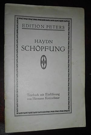 Die Schöpfung: Oratorium von Joseph Haydn, Textbuch mit Einführung von Hermann Kretzschmar