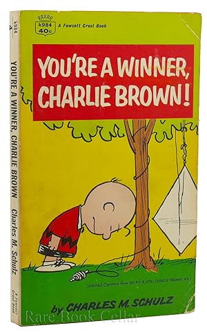 YOU'RE A WINNER, CHARLIE BROWN Selected Cartoons from 'go Fly a Kite, Charlie Brown, Vol. I.