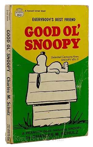Seller image for EVERYBODY'S BEST FRIEND: GOOD OL' SNOOPY Selected Cartoons from Snoopy Vol. II for sale by Rare Book Cellar