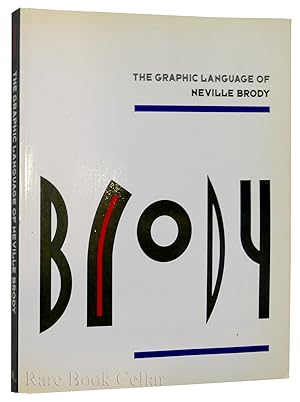 Seller image for GRAPHIC LANGUAGE OF NEVILLE BRODY for sale by Rare Book Cellar