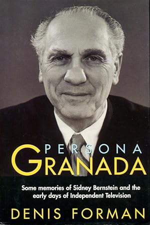 Bild des Verkufers fr Persona Granada: Memories of Sidney Bernstein and the Early Years of Independent Television zum Verkauf von Godley Books