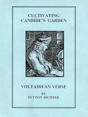 Imagen del vendedor de Cultivating Candide's Garden; Voltairean Verse a la venta por Austin's Antiquarian Books
