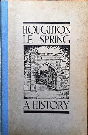 Imagen del vendedor de Houghton Le Spring A History a la venta por Juniper Books