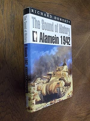 The Sound of History: El Alamein 1942