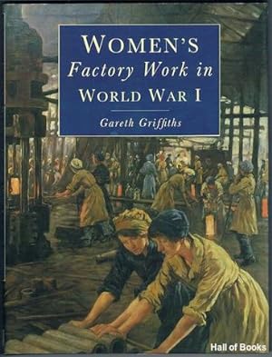 Women's Factory Work In World War 1