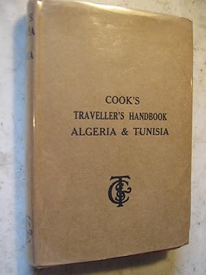 Cook's Handbook to Algeria and Tunisia