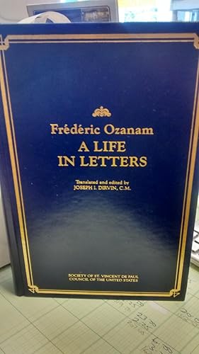 Bild des Verkufers fr FREDERIC OZANAM A LIFE IN LETTERS zum Verkauf von Paraphernalia Books 'N' Stuff