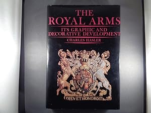 Seller image for The Royal Arms :It's Graphic and Decorative Development for sale by Strawberry Hill Books