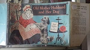 Seller image for Old Mother Hubbard and Her Dog. A very charming edition of the antics of Mother Hubbards talented dog. (1961) First British Edition, Stated, for sale by Bluff Park Rare Books