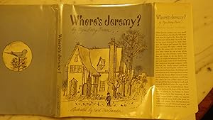 Image du vendeur pour WHERE'S JEREMY ? in Blue & White DJ of boy feeding birds front of House, Jeremy is a little boy who loved birds; he even tried to fly when he was small. mis en vente par Bluff Park Rare Books