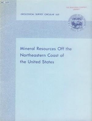 Bild des Verkufers fr Mineral Resources Off the Northeastern Coast of the United States zum Verkauf von Paperback Recycler