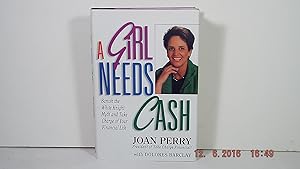 Seller image for A Girl Needs Cash: How to Take Charge of Your Financial Life for sale by Gene The Book Peddler