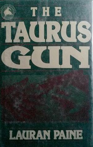The Taurus Gun