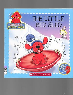 Imagen del vendedor de The Little Red Sled (Clifford's Puppy Days) a la venta por TuosistBook