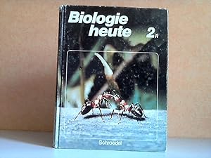 Biologie heute 2 R - Ein Lehr- und Arbeitsbuch für das 7.-10. Schuljahr