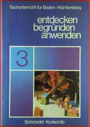 Seller image for Entdecken - begrnden - anwenden 3. Sachunterricht fr Baden-Wrttemberg for sale by biblion2