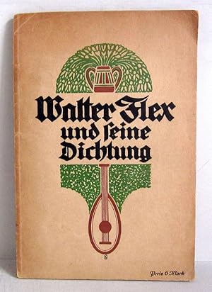 Walter Flex und seine Dichtung in unserer Zeit - 1920