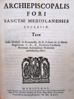 Bild des Verkufers fr Taxae archiepiscopalis fori sanctae Mediolanensis ecclesiae. [.]. zum Verkauf von Gabriele Maspero Libri Antichi