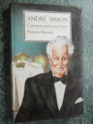 Immagine del venditore per ANDRE SIMON GOURMET AND WINE LOVER venduto da Ron Weld Books