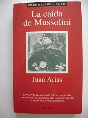 LA CAIDA DE MUSSOLINI