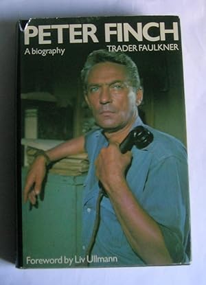 Image du vendeur pour Peter Finch: A Biography. mis en vente par Monkey House Books