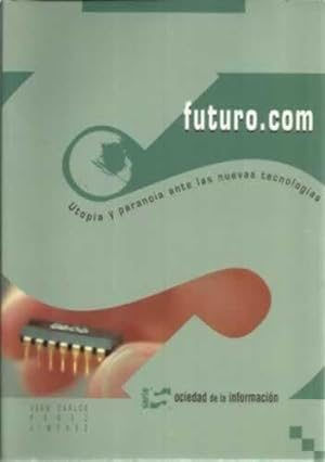 Seller image for Utopa y paranoia ante las nuevas tecnologas for sale by Librera Cajn Desastre