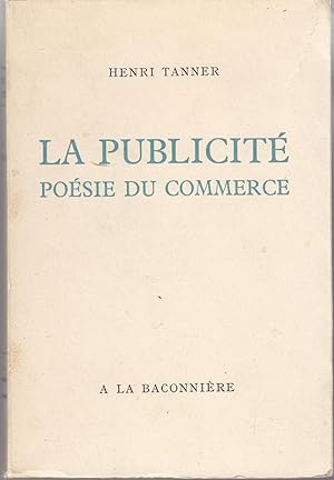 La publicité, poésie du commerce