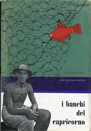 I BANCHI DEL CAPRICORNO, Milano, Martello Aldo editore, 1956