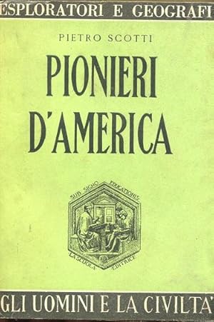 PIONIERI D'AMERICA, Brescia, La Scuola, 1948
