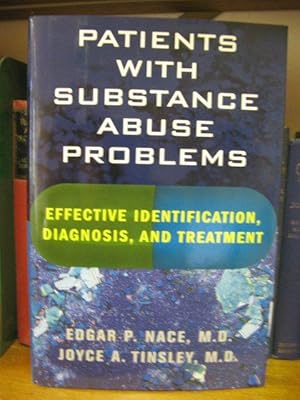 Bild des Verkufers fr Patients with Substance Abuse Problems: Effective Identification, Diagnosis, and Treatment zum Verkauf von PsychoBabel & Skoob Books