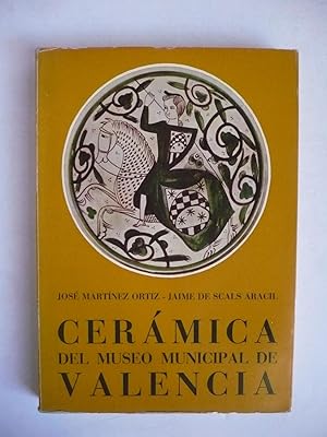 Imagen del vendedor de CERMICA DEL MUSEO MUNICIPAL DE VALENCIA. a la venta por Auca Llibres Antics / Yara Prez Jorques