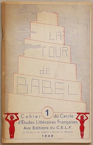La tour de Babel. Organe du Cercle dEtudes Littéraires Françaises. 2 vols