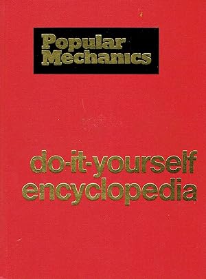 Popular Mechanics Do-It-Yourself Encyclopedia Volume 3: BI-CA