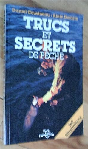Seller image for Trucs et Secrets de pche, 166 illustrations for sale by Livresse